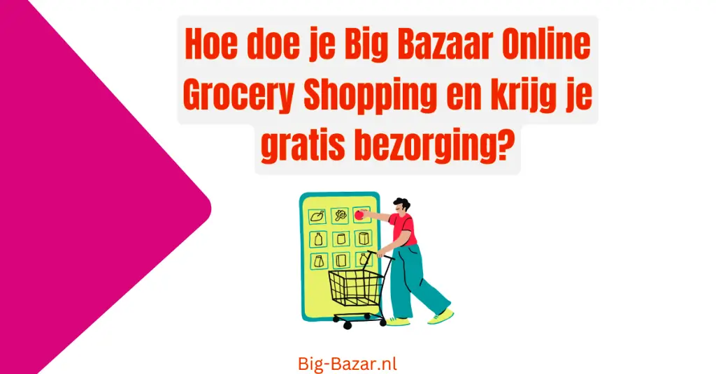 Big Bazar Online Grocery Shopping